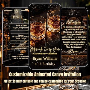 Peut inclure: Invitation num&eacute;rique personnalisable pour un 40e anniversaire, avec un design noir et or. L'image pr&eacute;sente deux verres de whisky et des d&eacute;tails modifiables tels que la date, l'heure, le lieu et les informations RSVP. Le texte dit 'Better with Every Year'.