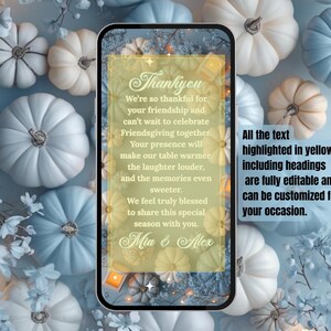 May include: A digital invitation with a Thanksgiving theme. The image features white and blue pumpkins, flowers, and text that reads "Thankyou". The text is highlighted in yellow and is fully editable.