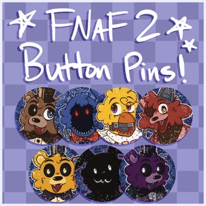 FNAF PINS - FNaF 2 - Set 2/2 - Freddy, Bonnie, Chica, Foxy, Golden Freddy, RWQFSFASXC, Shadow Freddy