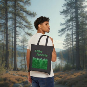 I Like Forests Tree Nature Vibes Cotton Canvas Tote Bag, Fir Tree Spruce Woods Themed Shopping Bag, Woodland Nature Lover Chic Shoulder Bag
