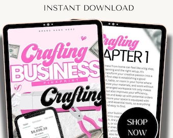 Puede incluir: Dos tabletas digitales que muestran una guía de negocios de artesanía. La primera tableta muestra "Crafting Business" en texto rosa y negro, con un teléfono que muestra datos de ventas. La segunda tableta tiene el texto "Crafting Chapter 1" y "Shop Now".