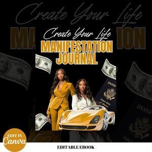 Puede incluir: Una portada de libro electrónico digital con el texto "Create Your Life Manifestation Journal" en letras doradas sobre un fondo negro. La portada presenta dos mujeres con trajes amarillo y blanco, un coche deportivo amarillo e imágenes de billetes de dólar estadounidenses y pasaportes.