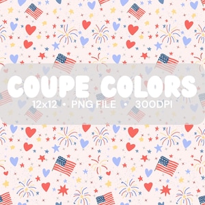May include: A digital pattern featuring American flags, red hearts, blue hearts, fireworks, and stars on a light pink background. The text "COUPE COLORS" is overlaid on the image, along with "12x12 • PNG FILE • 300DPI".