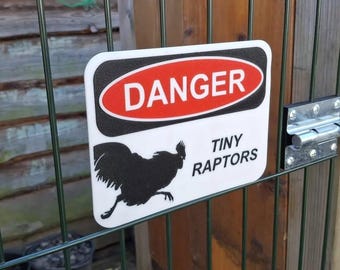 Chicken Danger Sign (Tiny Raptors)  Funny Farmyard Warning Decoration