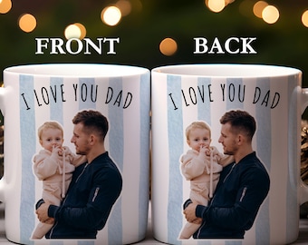 Personalized Dad Photo Mug | I Love You Dad Gift From Daughter Son | Custom Picture Mug Fathers Day Birthday | Best Dad Coffee Cup Gift