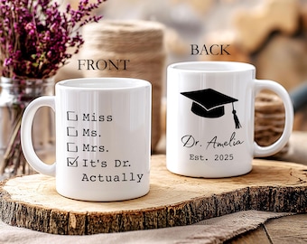 Taza de café personalizada con el nombre "It's Dr Custom Name Actually", taza de graduación personalizada, taza de regalo de graduación, regalo de graduación de la facultad de medicina, taza de doctor