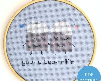 Tea Cross Stitch Pattern - You're Tea-rrific - Instant Download PDF