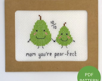 Patrón de punto de cruz para tarjeta "Mamá, eres la pera perfecta" - Descarga instantánea en PDF