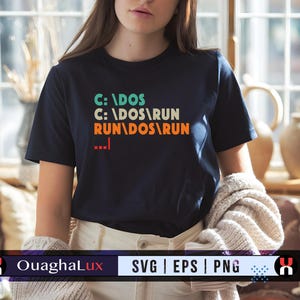 C DOS RUN Svg Png Eps Funny Computer Design C Dos C Dos Run Run Dos Run Geek Nerd Internet Shirt Digital Download Cricut File