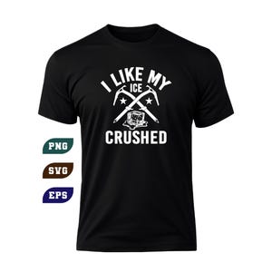 I Like My Ice Crushed SVG: Pro-Immigrant Anti-Trump Design (Digital Download)