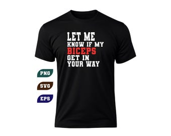 Funny Gym Biceps SVG PNG (Digital Download)