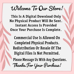 Pode incluir: An&uacute;ncio de download digital em um fundo rosa com elementos florais decorativos. O texto diz "Welcome To Our Store!" e fornece detalhes sobre o produto digital, uso comercial e termos de compra.