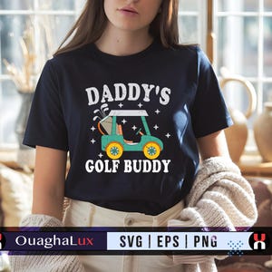 Daddy&#39;s Golf Buddy Svg Png Eps Father&#39;s Day Golf Design Baby Outfit Cricut Cut File Gift for Dad Digital Download Golfing Shirt