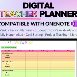 May include: Digital teacher planner compatible with OneNote. The image shows a digital planner with a weekly lesson plan template. Features include student info, goal setting, and project tracking. The planner is fully hyperlinked.