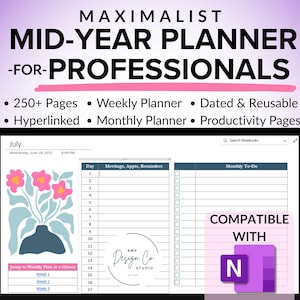 May include: A digital mid-year planner for professionals, displayed on a laptop screen. The planner includes 250+ pages, a weekly and monthly planner, and productivity pages. The design is compatible with Microsoft OneNote. The image also features a floral illustration.