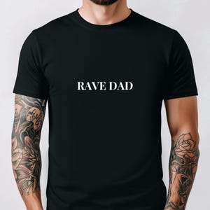 Rave Dad T-Shirt – Funny EDM Festival Shirt for Men | Raver Merch, Music Festival Outfit, Party Tee, Rave Wear for Dads
