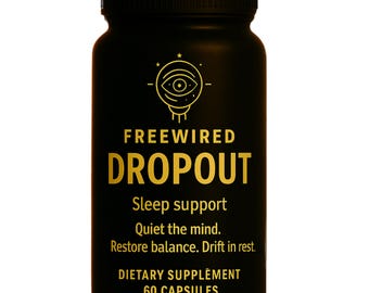 DROPOUT — Nightly Reset for Deep, Natural Sleep | Non-Groggy | FREEWIRED