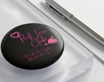 Pink Taco Club Button Magnet