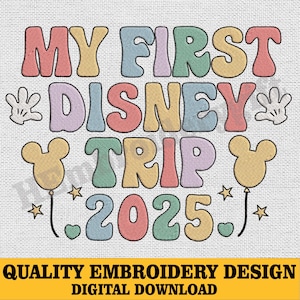 My First Disney Trip Embroidery File, Magic Kingdom Embroidery Design, Magicland First Kids Embroidery, Mouse and Friends, Family Vacation