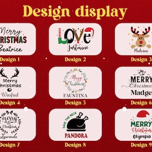 May include: A design display featuring nine Christmas-themed designs. Each design is on a white rectangle with a red background. Designs include text like "Merry Christmas" and names, along with festive graphics such as reindeer and Santa hats.