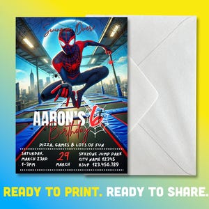 May include: A red and black Spiderman character is jumping on a trampoline. The invitation says "Aaron's 6th Birthday" with the date and time of the party. It also says "Pizza, Games & Lots of Fun" and the location of the party.