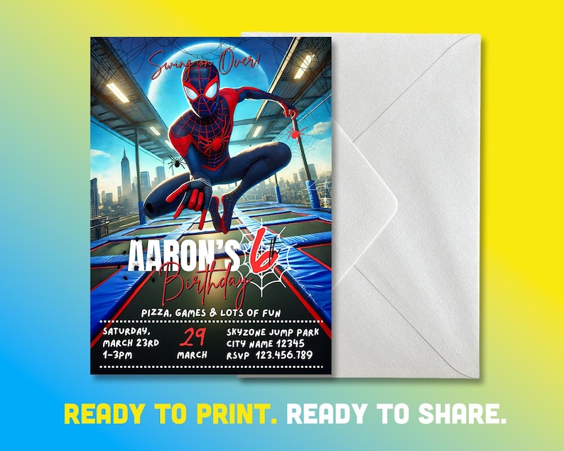 May include: A red and black Spiderman character is jumping on a trampoline. The invitation says "Aaron's 6th Birthday" with the date and time of the party. It also says "Pizza, Games & Lots of Fun" and the location of the party.