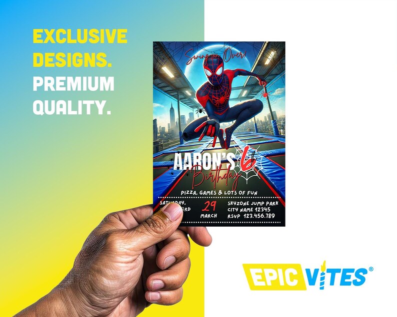 May include: A red and black Spiderman character jumps over a trampoline with the text "Aaron's 6th Birthday" and "Pizza, Games & Lots of Fun" on the invitation. The invitation also includes the date "Saturday, March 29" and the location "Skyzone Jump Park, City Name 12345".