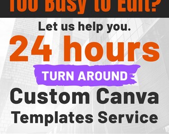 Need Help Editing Your Templates? | Too Busy to Edit? | Custom Canva Service | Personalized Template Service | Canva Custom Designs Services