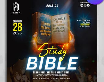 Könnte beinhalten: Ein Werbegrafik für eine Kirchenveranstaltung. Das Bild zeigt eine geöffnete Bibel mit leuchtendem Licht, den Text "Study BIBLE" in großen Buchstaben und Veranstaltungsdetails wie Datum, Uhrzeit und Name des Pastors. Der Hintergrund ist dunkel.