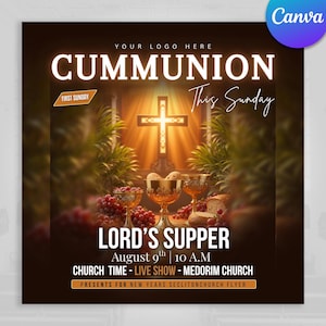 May include: A square flyer with a dark brown background, featuring the text "CUMMUNION" and "LORD'S SUPPER". The flyer includes a cross, chalices, grapes, and bread, with the date August 9th and the time 10 A.M. The words "CHURCH TIME - LIVE SHOW - MEDORIM CHURCH" are also present.