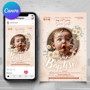 May include: A digital flyer for a baptism event, featuring a baby with water splashing on its face, surrounded by daisies. The text reads "Sunday Baptism" and includes event details like date, time, and location. The flyer is displayed on a smartphone.