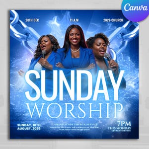 Puede incluir: Un cartel promocional para un servicio religioso, con tres mujeres vestidas de azul sosteniendo micrófonos. Las palabras "SUNDAY WORSHIP" se muestran prominentemente en letras blancas grandes. El texto adicional incluye la fecha, la hora y los detalles de la iglesia, sobre un fondo azul.