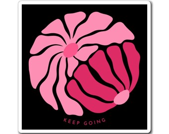 Floral Magnets, Motivational Inspirational Home Decor, Unique Gift for Friends, Fridge Magnet, Positive Vibes, Keep Going