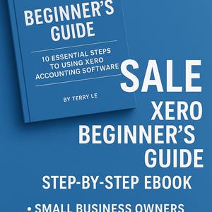 May include: A blue ebook cover titled "XERO BEGINNER'S GUIDE" with white text. The book promises 10 essential steps to using Xero accounting software. Additional text includes "STEP-BY-STEP EBOOK" and mentions small business owners and freelancers.