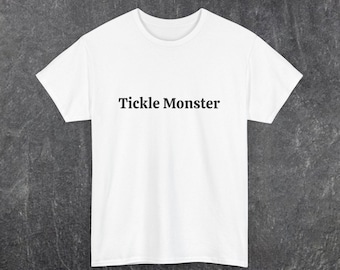 Funny Tickle Monster Unisex Heavy Cotton Tee, Joke Humor Shirt, Playful Graphic Tee, Novelty T-Shirt, Cute Gift Idea