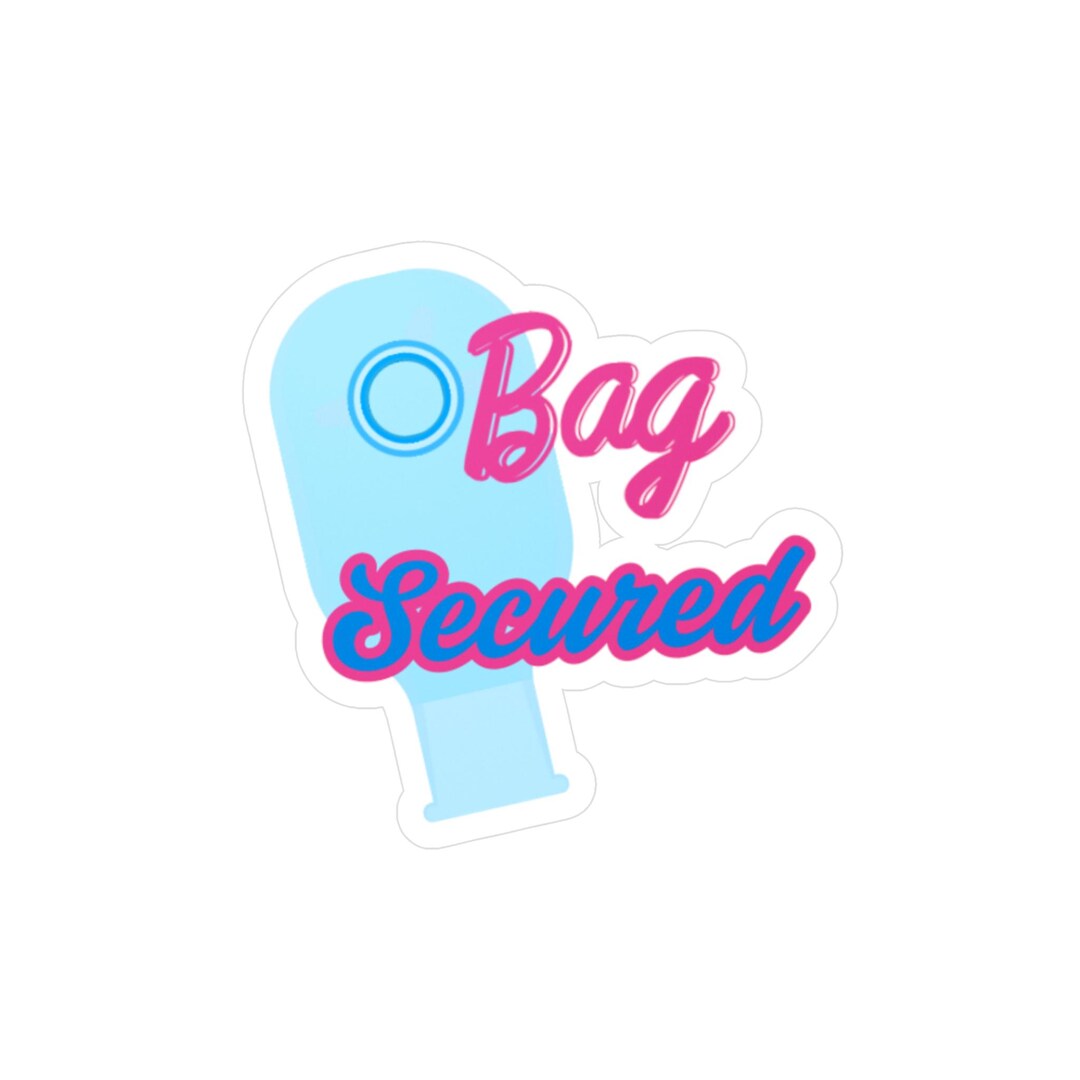 Ostomy Humor Bag Secure Kiss-cut Vinyl Decals, Ostomy Funny Stickers ...