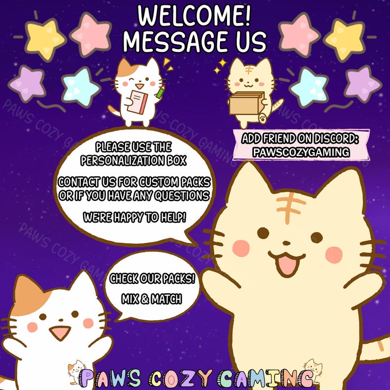 May include: A cartoon graphic with a purple background featuring several cartoon cats and star shapes. Text includes "WELCOME! MESSAGE US", "ADD FRIEND ON DISCORD: PAWSCOZYGAMING", and other shop-related messages.