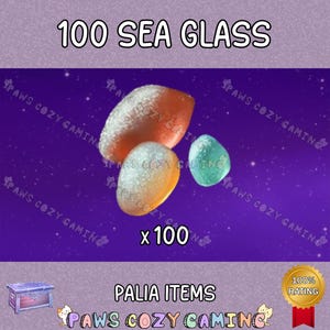 May include: A digital graphic featuring the text 100 SEA GLASS and x 100, displaying three rounded, translucent sea glass pieces in orange, yellow, and teal colors against a dark purple starry background, with the text PALIA ITEMS below.