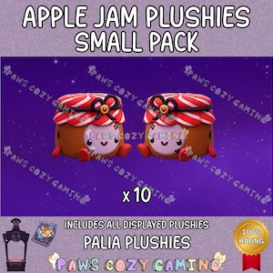 May include: Two brown plushies shaped like jam jars with red and white striped lids, black bows, and smiling faces. The text reads APPLE JAM PLUSHIES SMALL PACK, x 10, INCLUDES ALL DISPLAYED PLUSHIES, PALIA PLUSHIES, and PAWS COZY GAMING.