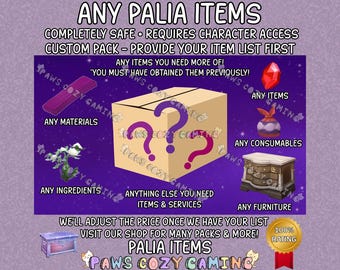 Palia Any Items Custom Pack - Ingredients - Materials - Furniture - Consumables - items - Craftables - Exclusives - Questing - Palia Helpers