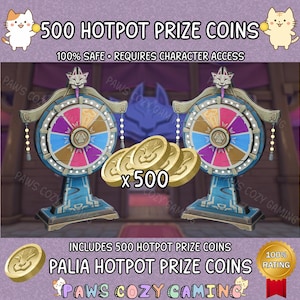May include: An image featuring two decorative prize wheels with colorful segments, gold coins, and text that reads "500 HOTPOT PRIZE COINS." The image also includes the text "100% SAFE • REQUIRES CHARACTER ACCESS."