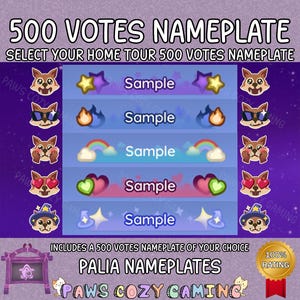 May include: A purple graphic with the text "500 VOTES NAMEPLATE" and "SELECT YOUR HOME TOUR 500 VOTES NAMEPLATE". The design includes various icons, such as stars, flames, rainbows, hearts, and dog faces. The text "Sample" is also present.