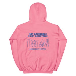 Accessibility Matters Disability Pride Unisex Hoodie