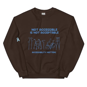 Accessibility Matters Disability Pride Unisex Sweatshirt