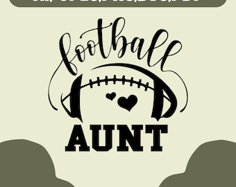 Football Aunt svg, Aunt svg, Football svg, Football Aunt Life svg, Aunt Life svg, Football Designs, Cheer Aunt svg, Sport svg, Football Aunt