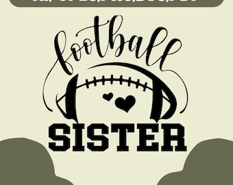 Football Sister svg, Sister svg, Football svg, Football Sister Life svg, Sister Life svg, Football Designs, Sports svg, Football Sister png