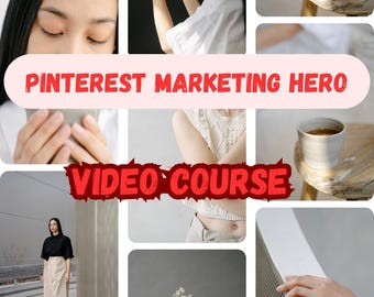 May include: A collage featuring various lifestyle images. The text "Pinterest Marketing Hero" and "Video Course" are displayed in red and white. The images include a person holding a mug, a person wearing a white top, and a person in a black top and tan pants.
