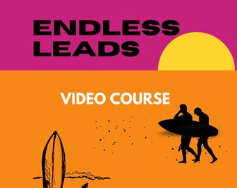 Endless Leads – Video Course with Resell Rights | Generate Unlimited Leads on Autopilot