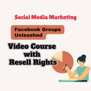 Puede incluir: Imagen que promociona un curso en v&iacute;deo sobre marketing en redes sociales. El texto incluye "Social Media Marketing", "Facebook Groups Unleashed" y "Video Course with Resell Rights". Tambi&eacute;n se muestra un gr&aacute;fico circular y una persona escribiendo.