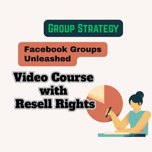 Puede incluir: Imagen con el texto "Group Strategy" y "Facebook Groups Unleashed". Debajo, "Video Course with Resell Rights". Un gr&aacute;fico circular y una persona tambi&eacute;n est&aacute;n en la imagen.